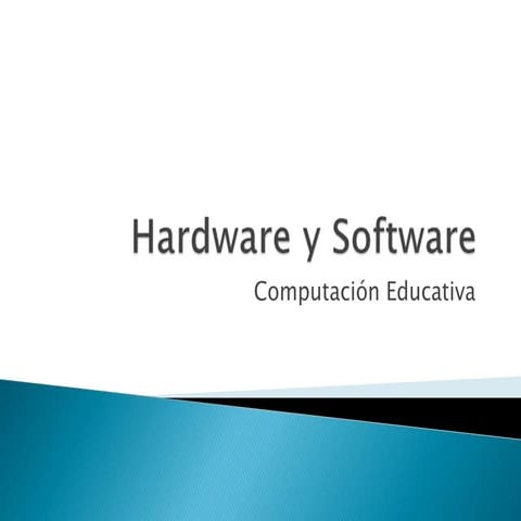 Hardware y Software | PPTX