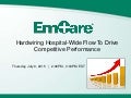 Hardwiring Hospital-Wide Flow To Drive Competitive Performance
