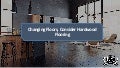 Changing Floors, Consider Hardwood Flooring