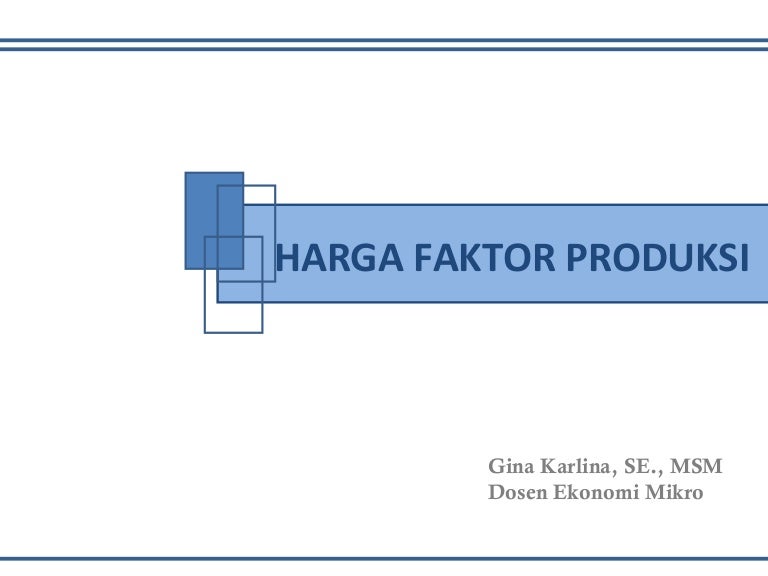 Harga Faktor Produksi