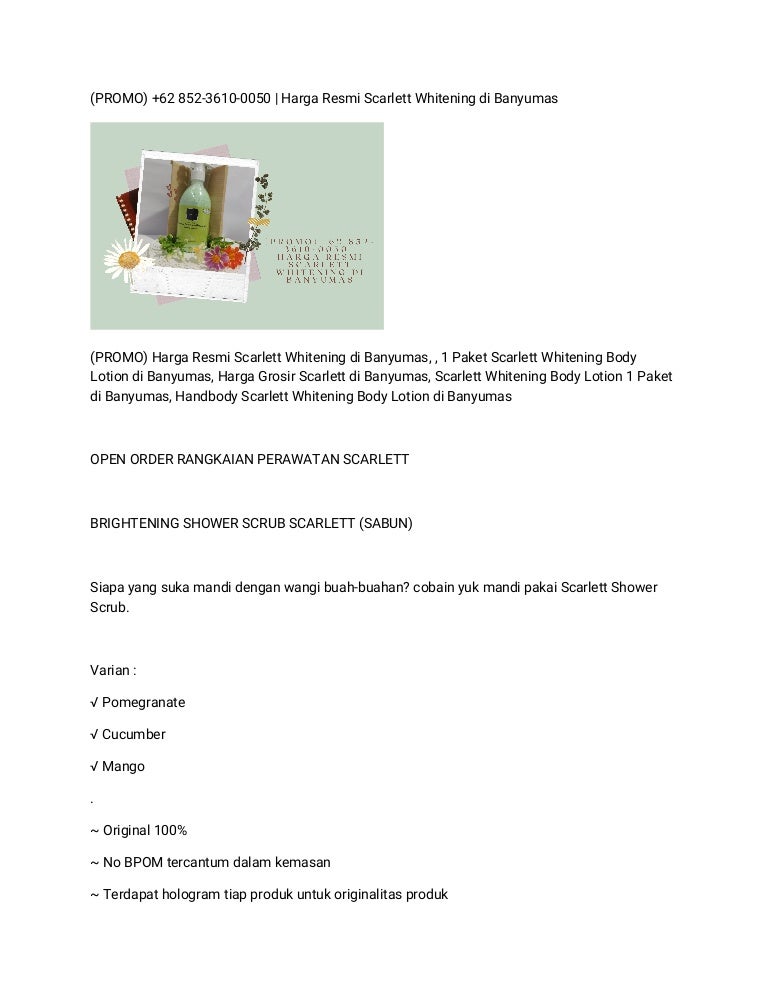 (PROMO) +62 852-3610-0050 | Harga Resmi Scarlett Whitening di Banyumas 3 hargaresmiscarlettwhiteningdibanyumas 211113000704 thumbnail 4