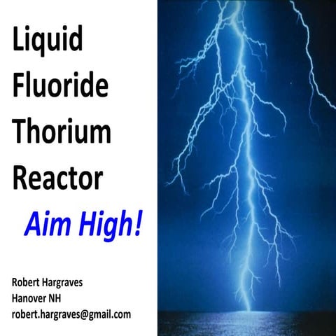 Liquid Fluoride Thorium Reactor Blue Ribbon Commission