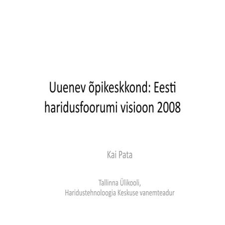 Haridusfoorumil õpikeskkonnast