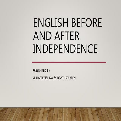 English before and after independance
