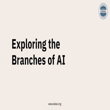 Guide to the Different Branches of Artificial Intelligence | IABAC
