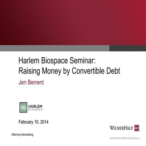 Harlem Biospace Seminar: Raising Money by Convertible Debt