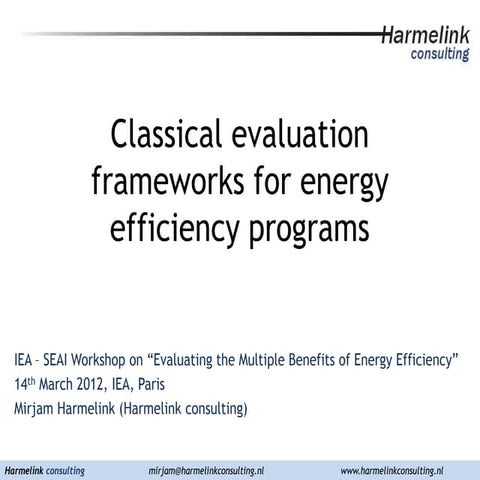 Classical Evaluation Frameworks for Energy Efficiency Programs