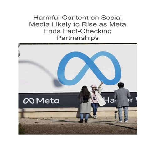 Harmful Content on Social Media Likely to Rise as Meta Ends Fact-Checking Par...