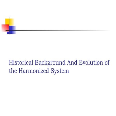 Harmonised system.Harmonised system.pptppt