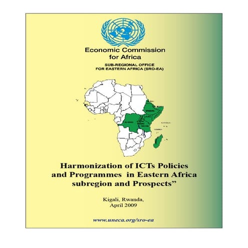 Harmonization of ICTs policies and programmes in East Africa Subregion and Pr...