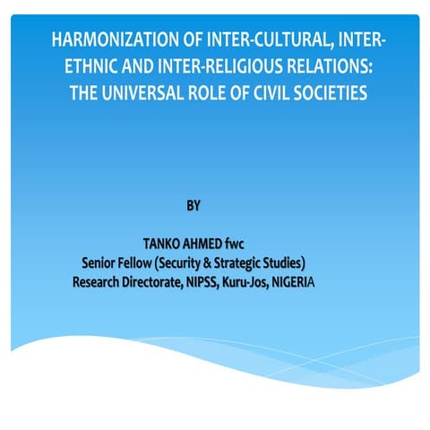 Harmonization of inter-cultural inter-religious and inter-ethnic relations: t...