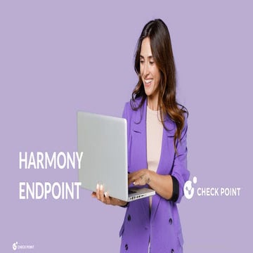 Harmony Endpoint - 10 Minutes Pitch (2).pptx