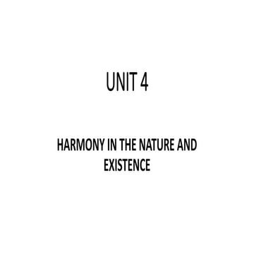HARMONY IN THE NATURE AND EXISTENCE - Unit-IV