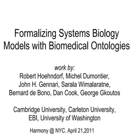 Harmony 2011: Formalization of SBML models as OWL ontologies