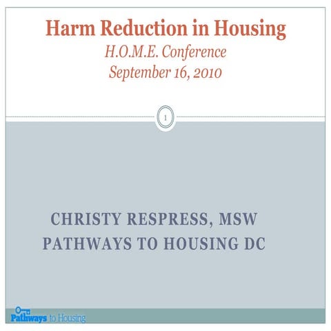 2010 HOME Conference - Harm reduction