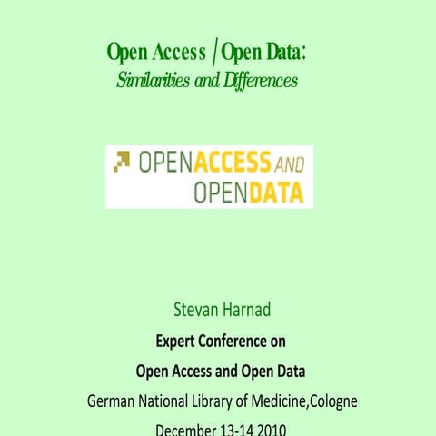 Stevan Harnad: Open Access - Open Data: similarities and differences