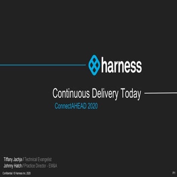 Connect Ahead 2020: Continuous Delivery Today