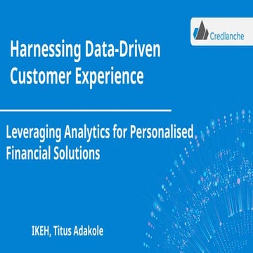 Harnessing Data-Driven Customer Experience- Leveraging Analytics for Personal...