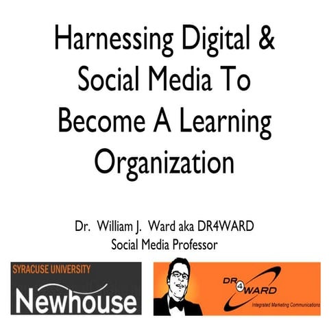 Harnessing Digital And Social Media To Become A Learning Organization