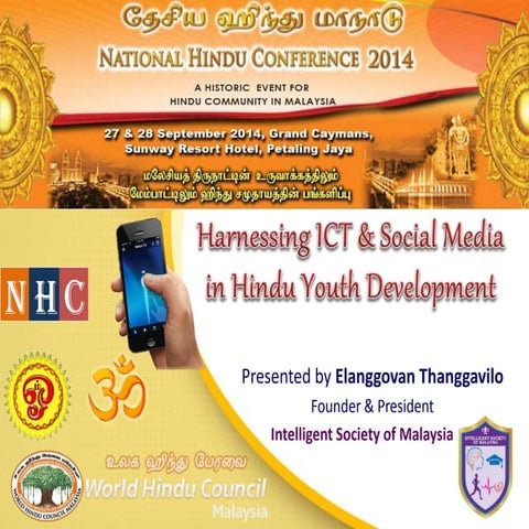Harnessing ict & social media in hindu youth development, paper by elanggovan at national hindu conference 2014