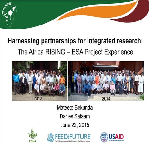 Harnessing partnerships for integrated research the africa rising – esa proje...