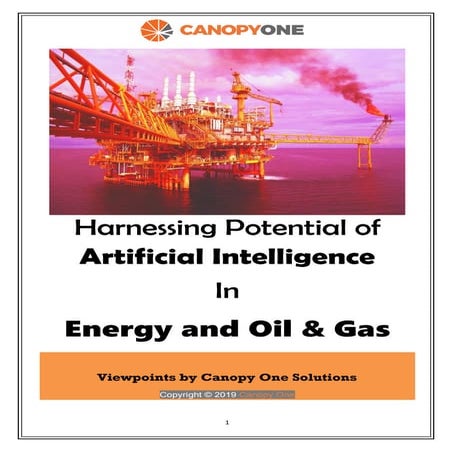 Harnessing potential of artificial intelligence in energy & oil and gas