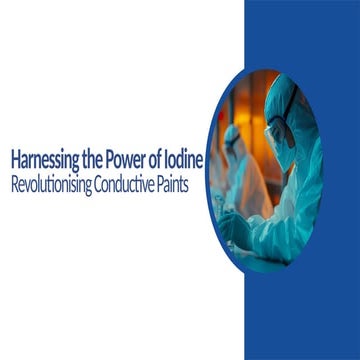 Innovative Uses of Iodine in Conductive Coatings | PPTX