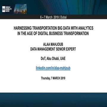 Harnessing transportation big data with analytics in the age of digital busin...