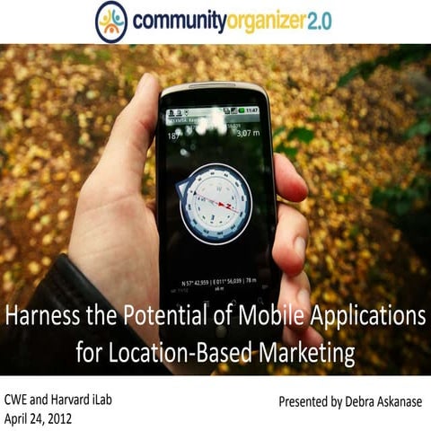 Harness the power of Location Based Marketing and Geosocialand mobile apps