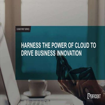 Harness the Power of the Cloud to Drive Business Innovation