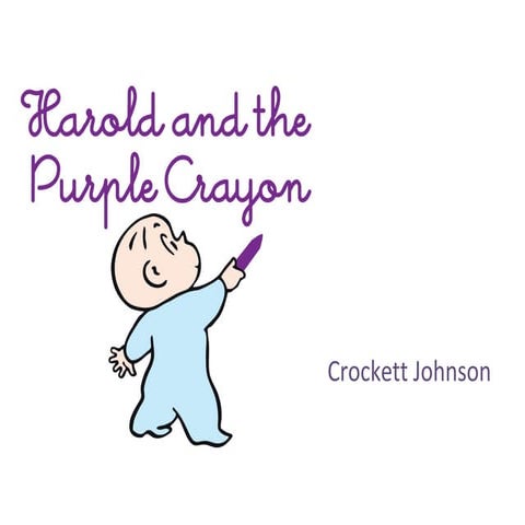 Haroldandthepurplecrayon | PPT