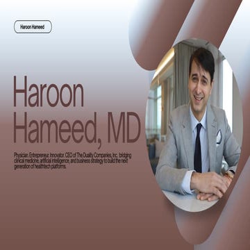 Understanding the Work and Achievements of Haroon Hameed, MD | PDF