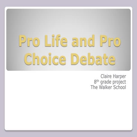 Pro Life and Pro Choice Debate | PDF
