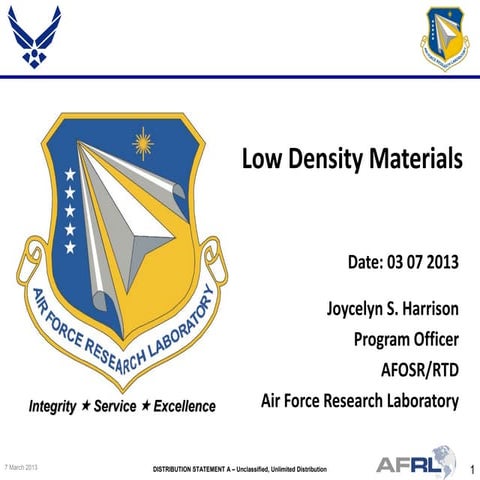 Harrison - Low Density Materials - Spring Review 2013