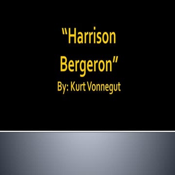 Harrison bergeron