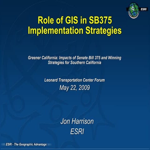LTC, Annual Forum, Greener California: Impacts of Senate Bill 375 and Winning...