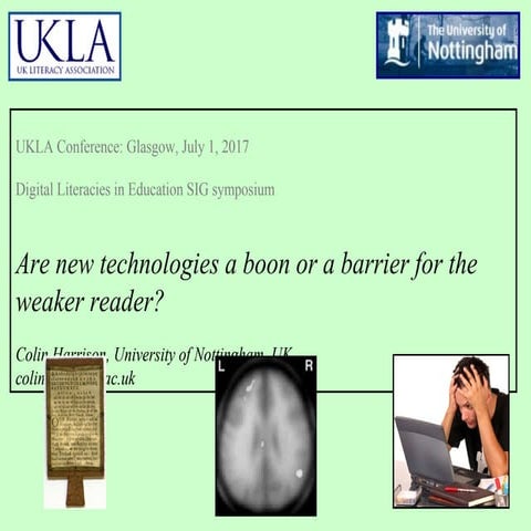 Are new technologies a boon or a barrier for the weaker reader? 