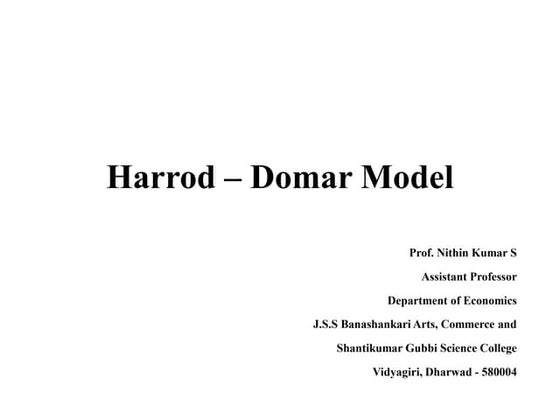 Harrod – Domar Model - Development Model.pptx
