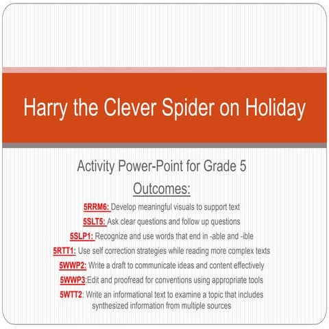 Harry Spider Activities