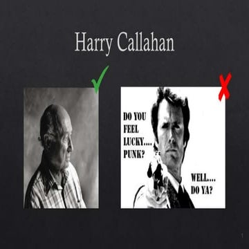 Harry Callahan from Google Slides.pptx