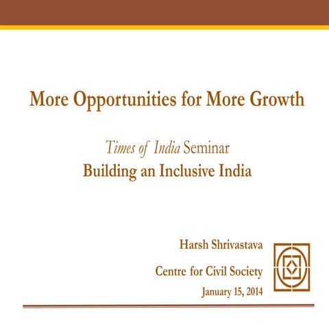 More Opportunities for More Growth: Building an Inclusive India