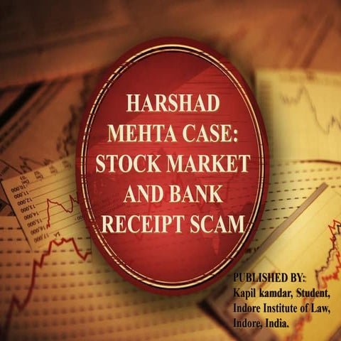 Harshad Mehta case presentation (Final)-converted.pptx