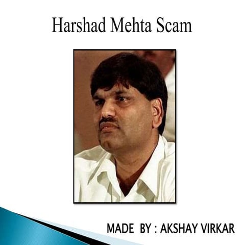 harshadmehtascam.ppt