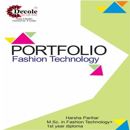 Harsha Parihar, M.Sc-Fashion Design +One Year Fashion Design In Women's Wear ...