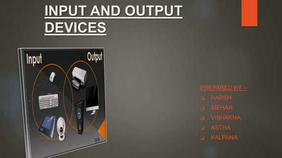 input and output device | PPT
