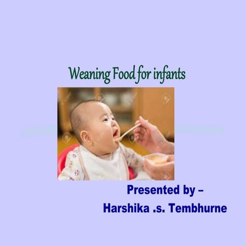 Weaning Food For Infants 