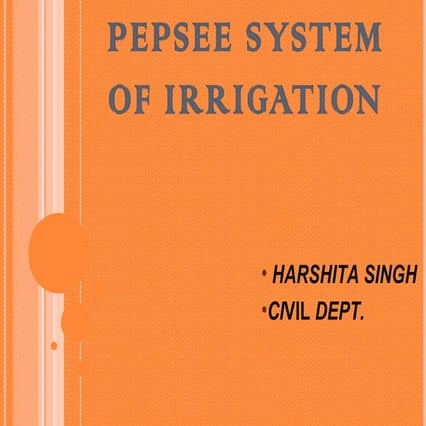 pepsee-system-of-irrigation-ppt