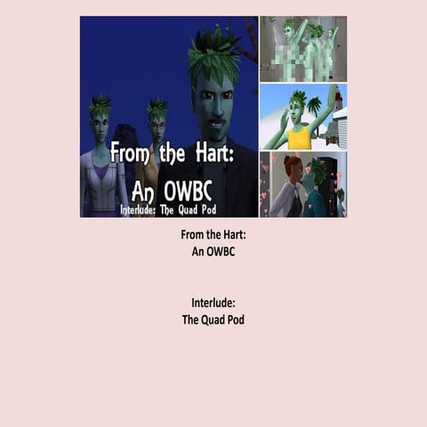 From the Hart: An OWBC - Interlude II