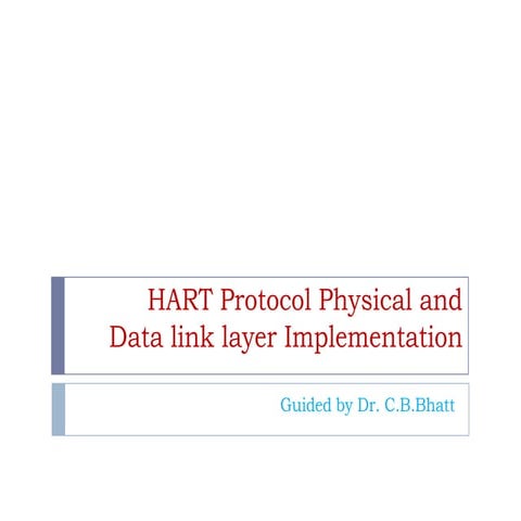 Hart protocol physical and   data link layer implementation project