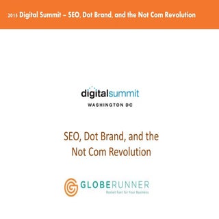 SEO, Dot Brand, and the Not Com Rev...